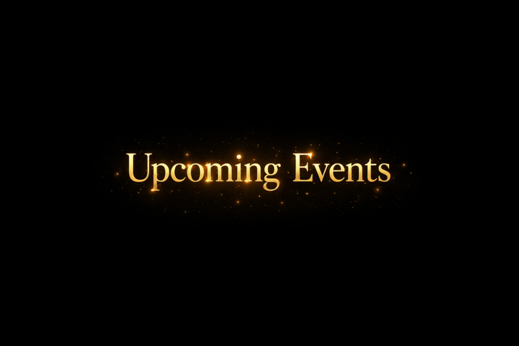 upcoming events in glowing gold